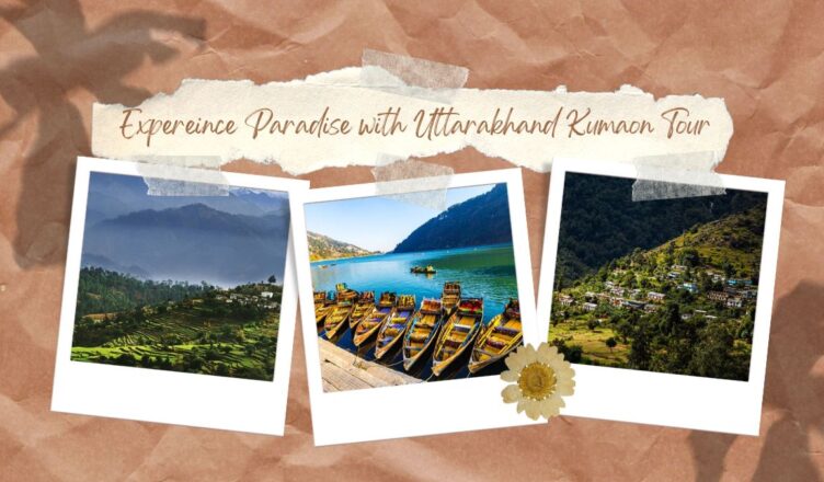 Uttarakhand Kumaon Tour
