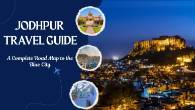 Jodhpur Travel Guide: A Complete Road Map to the Blue City