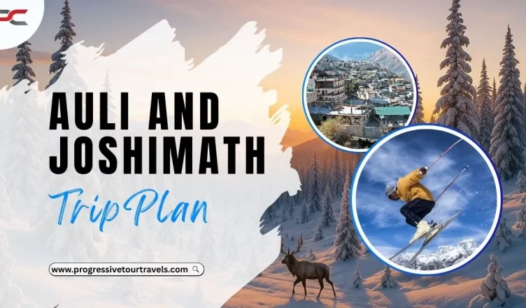 Auli and Joshimath Trip Plan