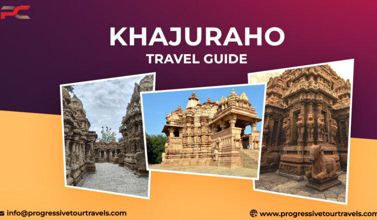 A Complete Guide to explore khajuraho