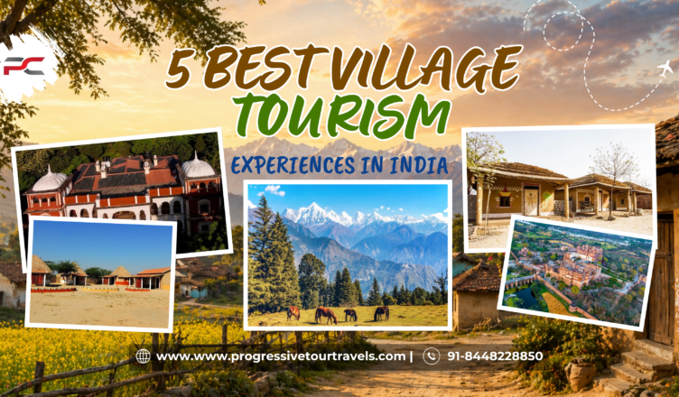 5 BEST VILLAGE TOURISM EXPERIENCES IN INDIA
