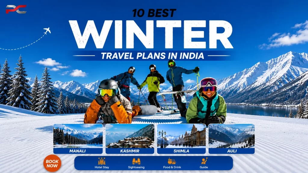 10 Best Winter Travel Plans in India