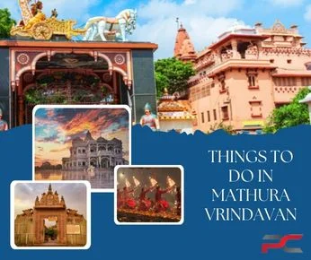 Things to Do in Mathura Vrindavan